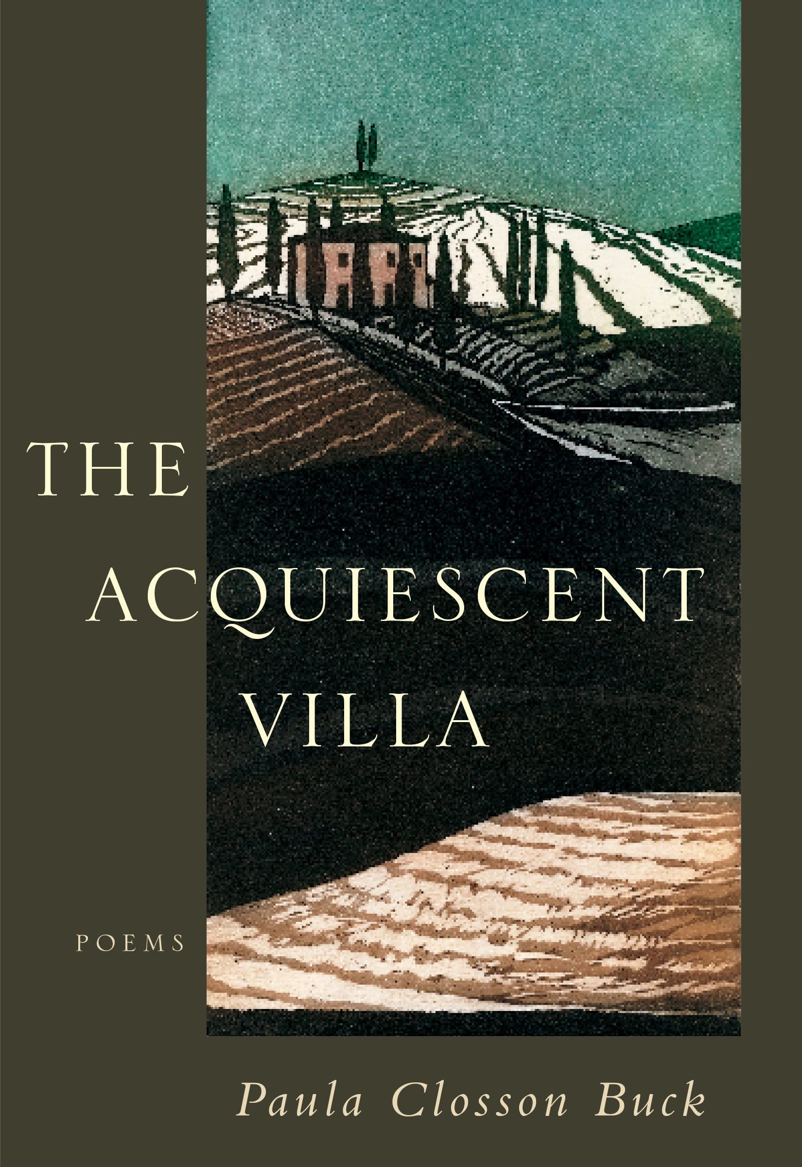 The Acquiescent Villa: Poems (Poetry) Poetry