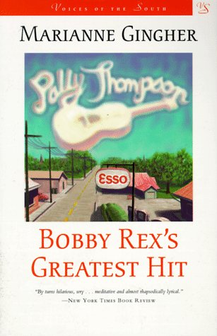 Bobby Rex's Greatest Hit (Voices of the South) Contemporary literature