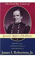 The Civil War Letters of General Robert McAllister Memories
