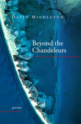 Beyond the Chandeleurs: Poems Poetry