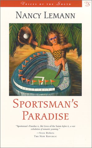 Sportsman's Paradise (Voices of the South) Contemporary literature
