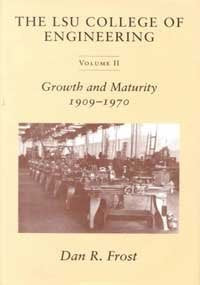 The Lsu College of Engineering: Growth and Maturity, 1909-1970 Study Guides