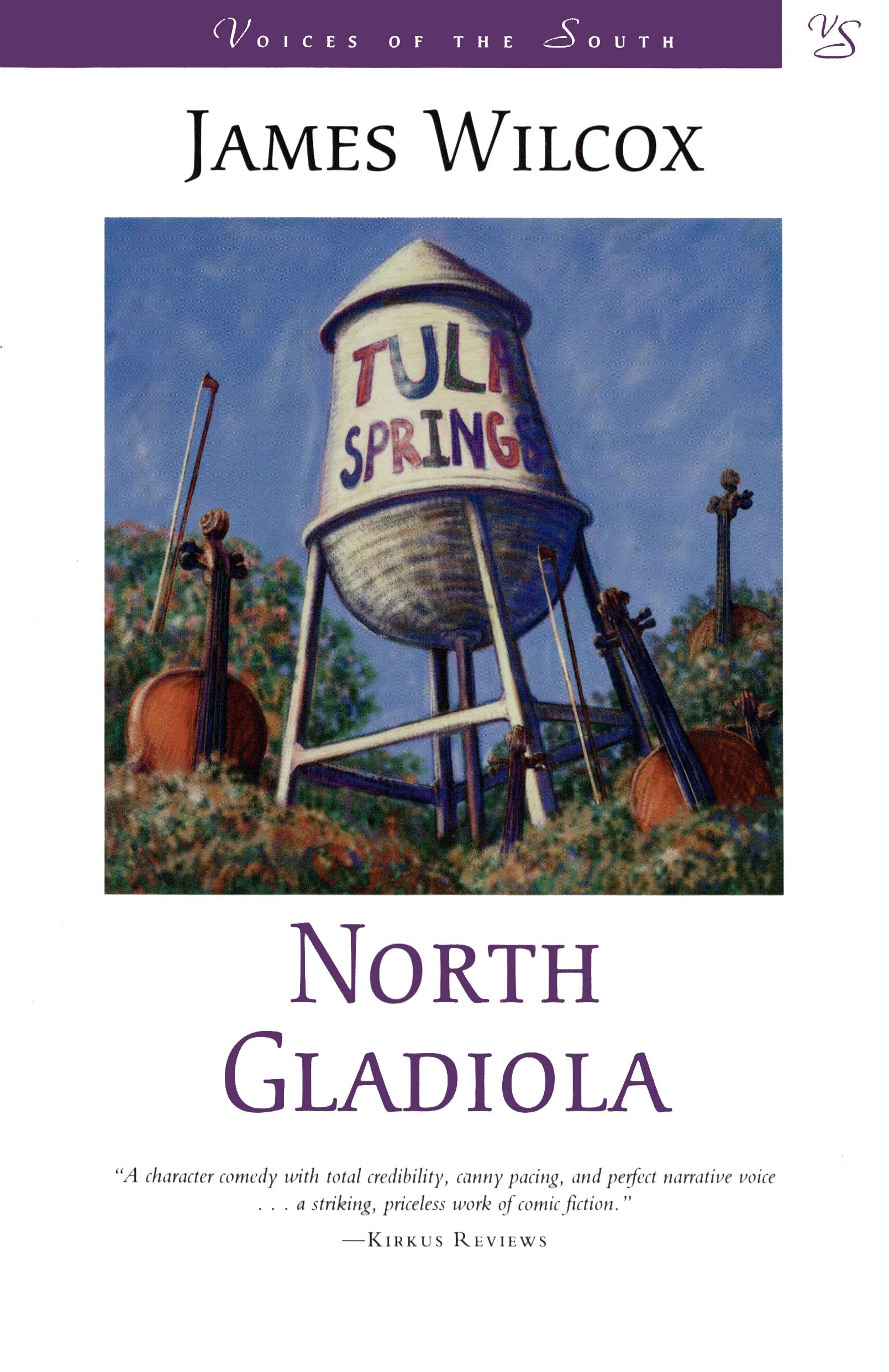 North Gladiola: A Novel (Voices of the South) Contemporary literature