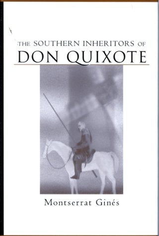 The Southern Inheritors of Don Quixote (Southern Literary Studies) Contemporary literature