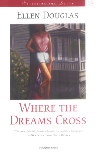 Where the Dreams Cross (Voices of the South) Contemporary literature