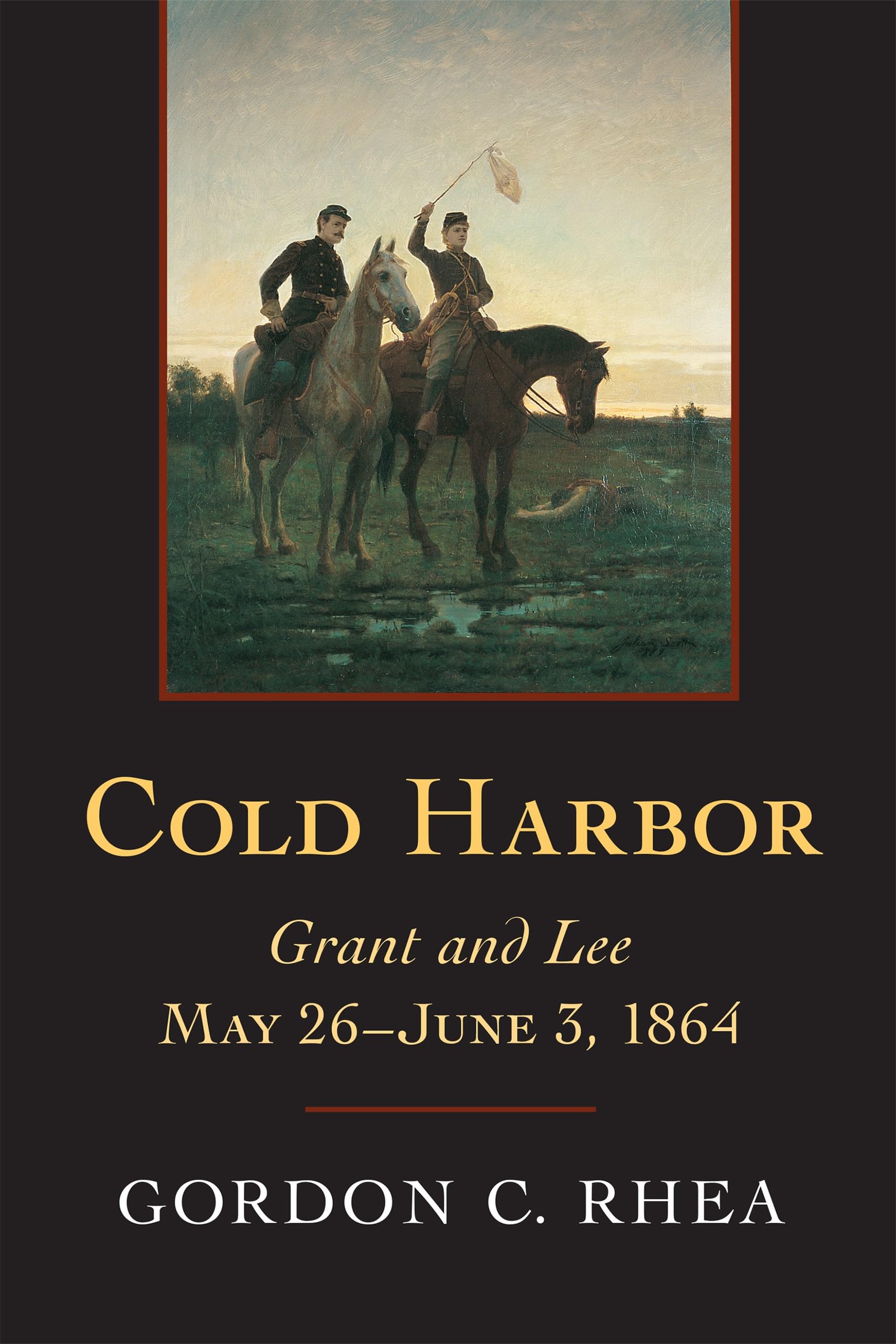 Cold Harbor: Grant and Lee, May 26--June 3, 1864 Film, Art & Culture