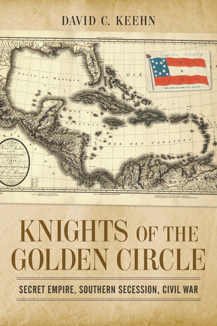 Knights of the Golden Circle: Secret Empire, Southern Secession, Civil War (Conflicting Worlds: New Dimensions of the American Civil War) Social Sciences
