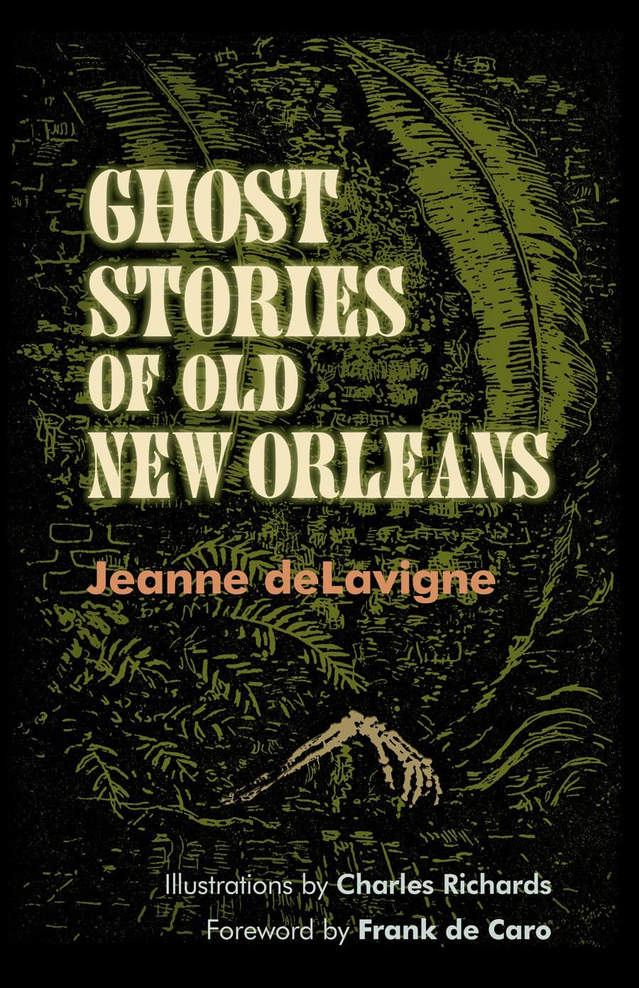 Ghost Stories of Old New Orleans (Revised) book