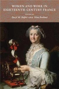Women and Work in Eighteenth-Century France Books