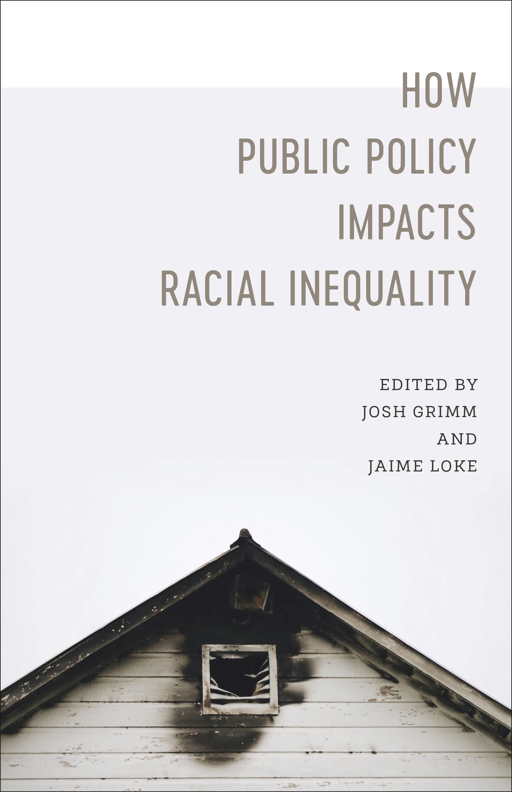 How Public Policy Impacts Racial Inequality (Media and Public Affairs) Media & Communication