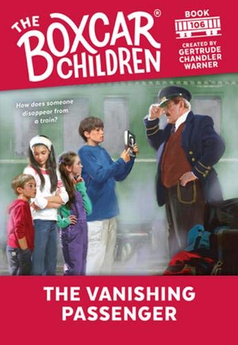 The Vanishing Passenger (Boxcar Children Mysteries, 106, Band 106) Novels & Short Stories