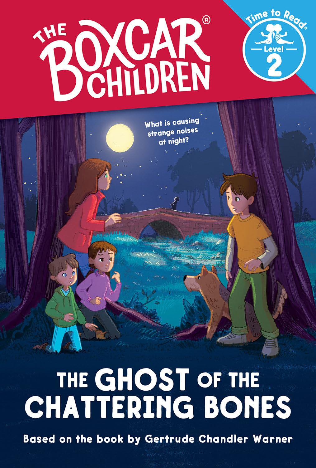 The Ghost of the Chattering Bones (The Boxcar Children: Time to Read, Level 2) (The Boxcar Children Early Readers) Novels & Short Stories