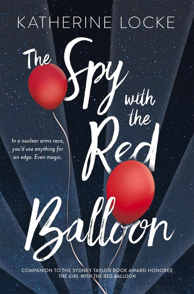The Spy with the Red Balloon book