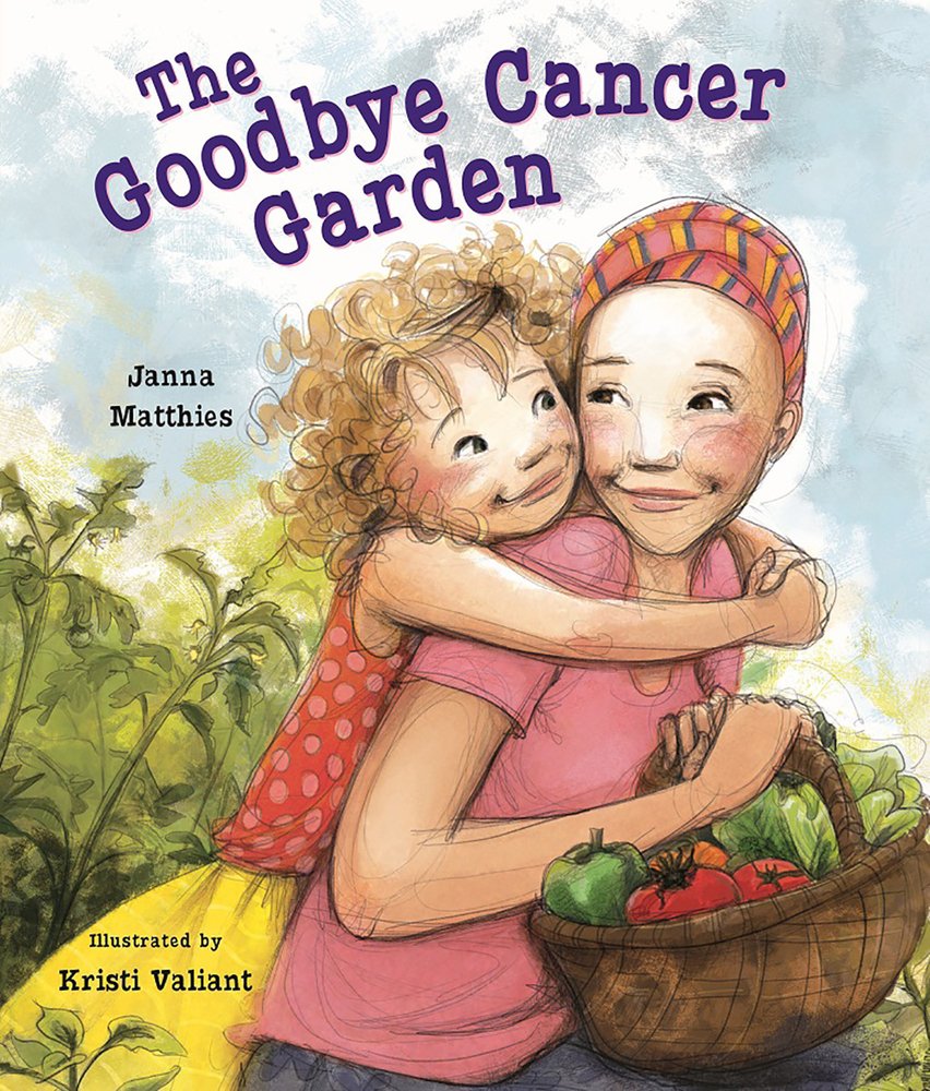 The Goodbye Cancer Garden Non-fiction