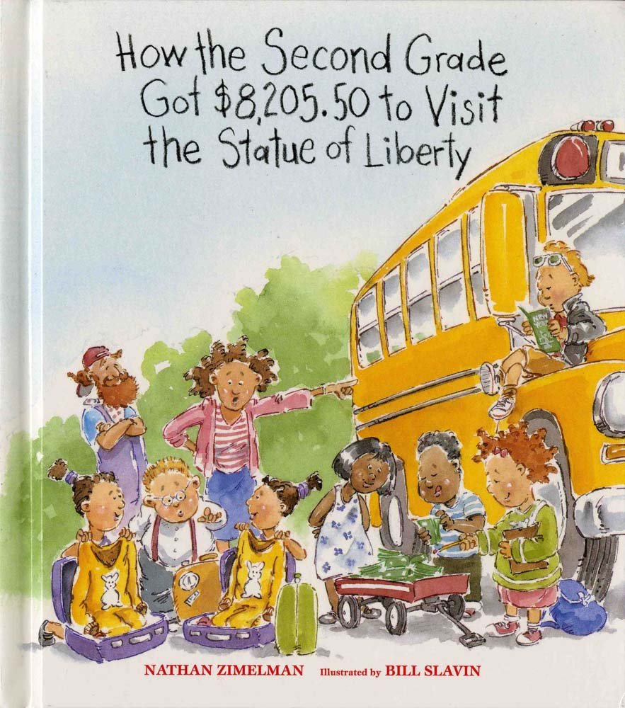 How the Second Grade Got $8,205.50 to Visit the Statue of Liberty book