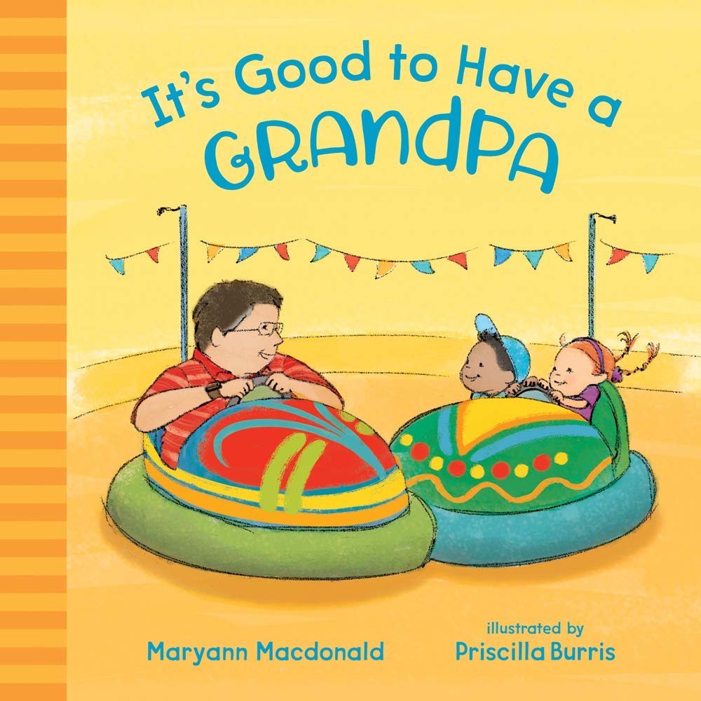 It's Good to Have a Grandpa Non-fiction