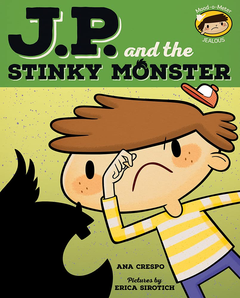 JP and the Stinky Monster: Feeling Jealous (My Emotions and Me) Parents & Children