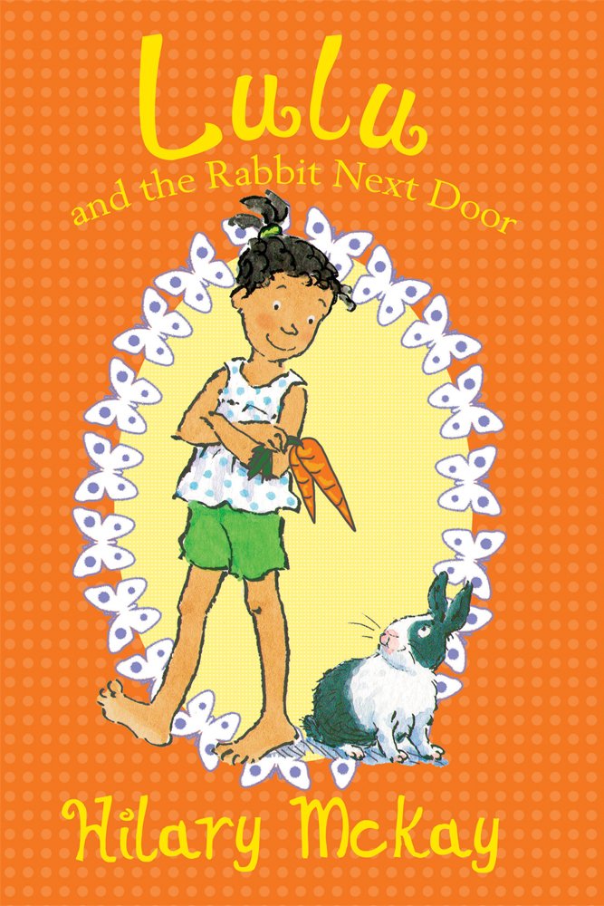 Lulu and the Rabbit Next Door: Volume 4 (Lulu, 4, Band 4) Non-fiction