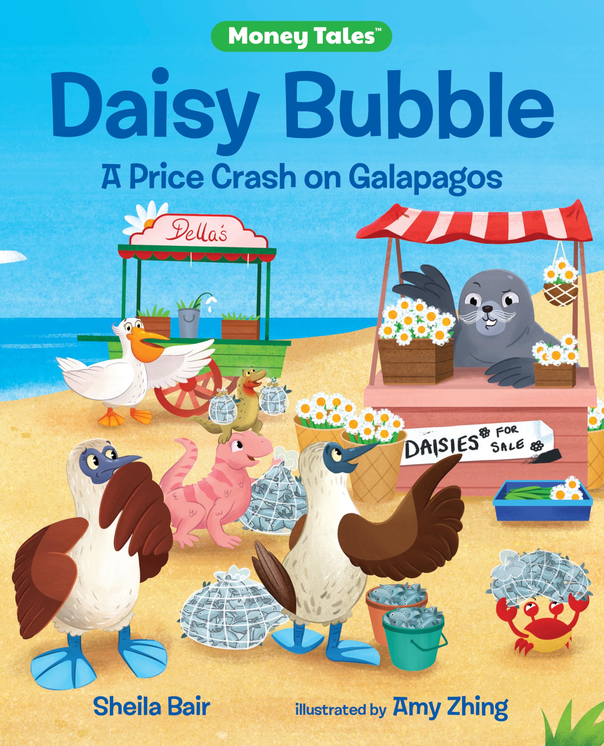 Daisy Bubble: A Price Crash on Galapagos (Money Tales) Non-fiction