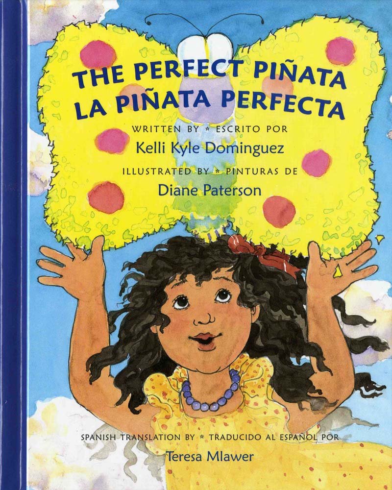 The Perfect Pinata/LA Pinata Perfecta: LA Pinata Perfecta Non-fiction