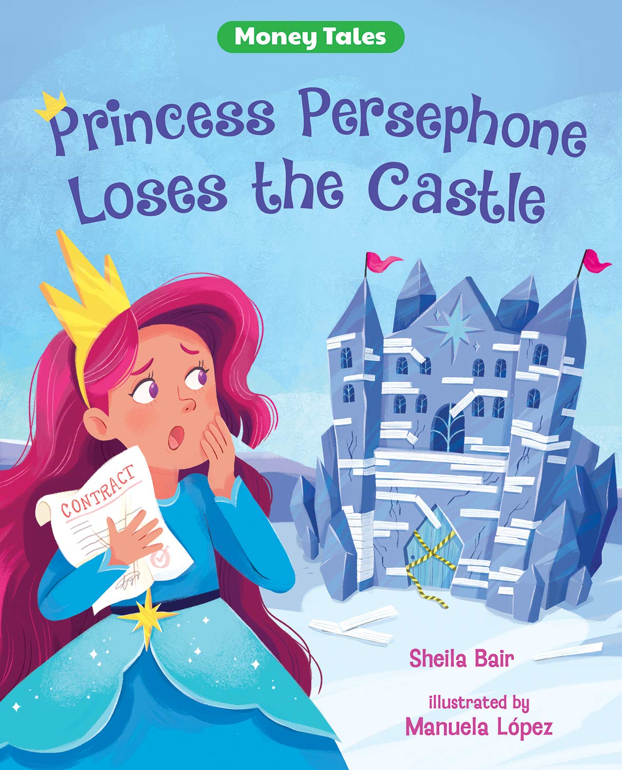 Princess Persephone Loses the Castle (Money Tales) Non-fiction
