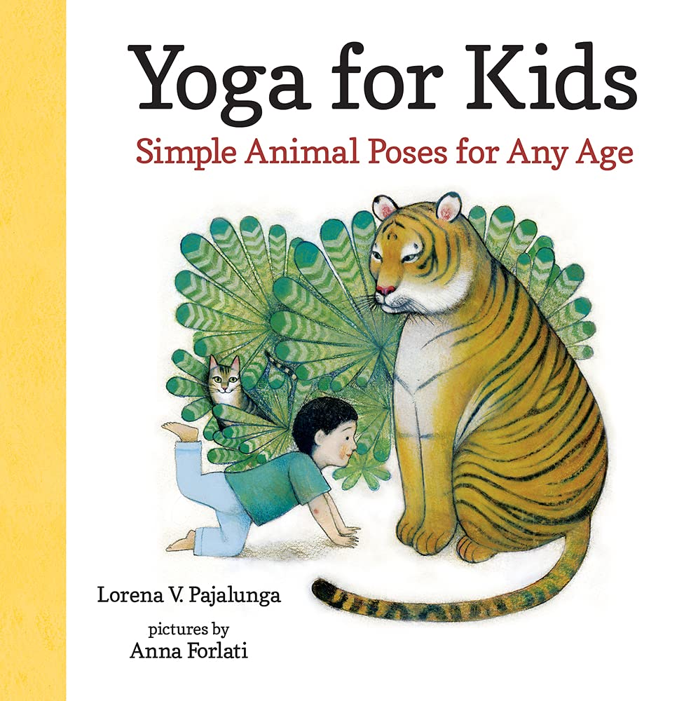 Yoga for Kids: Simple Animal Poses for Any Age book