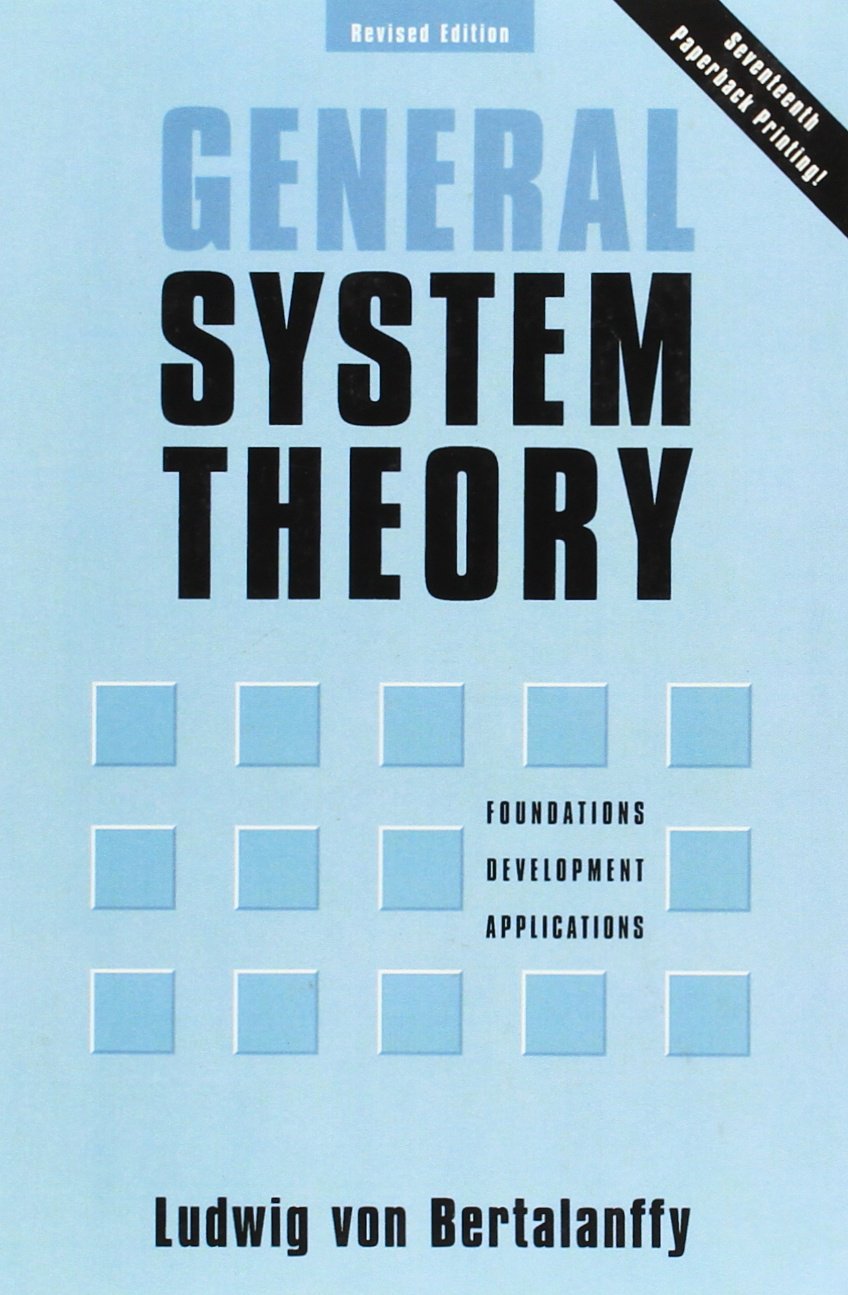 General System Theory: Foundations, Development, Applications Computer Science