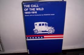 The Call of the Wild: 1900-1916. Books