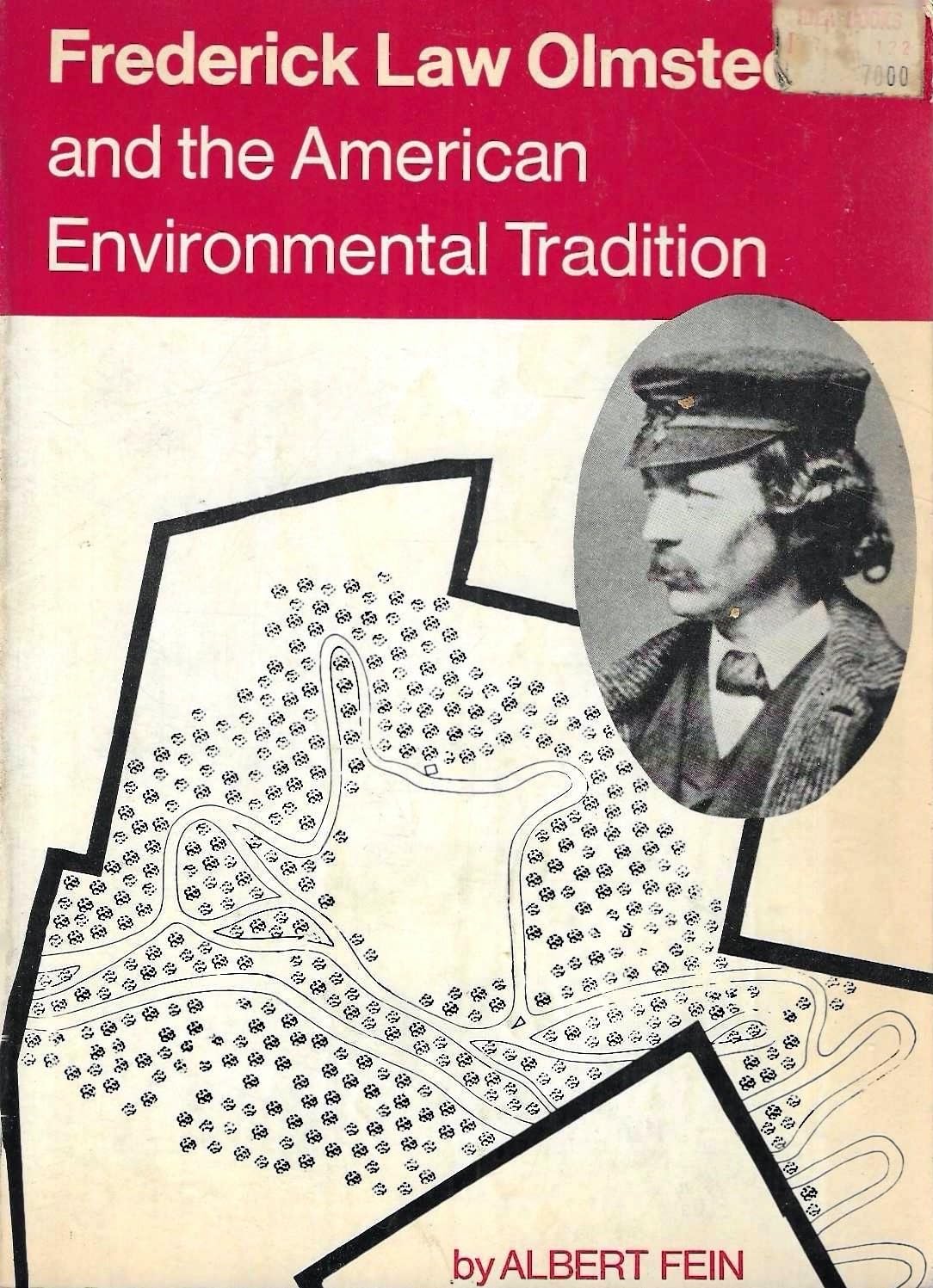Frederick Law Olmsted and the American Environmental Tradition. (Planning & Cities S.) Architecture