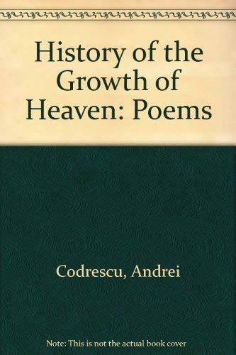 History of the Growth of Heaven: Poems Books