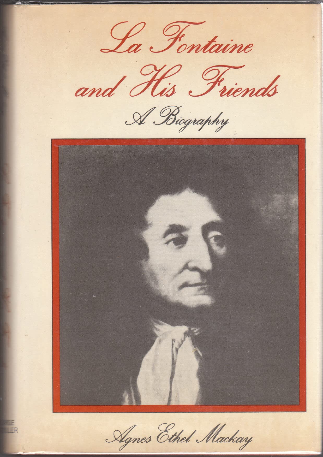 LA Fontaine and His Friends; A Biography. Contemporary literature