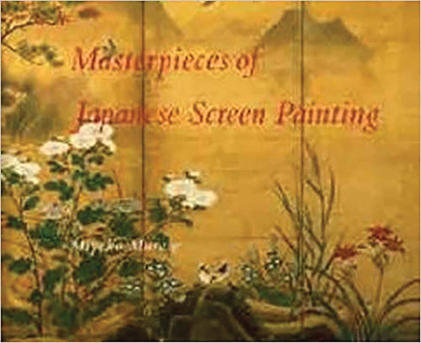 Masterpieces of Japanese Screen Painting: The American Collections Film, Art & Culture