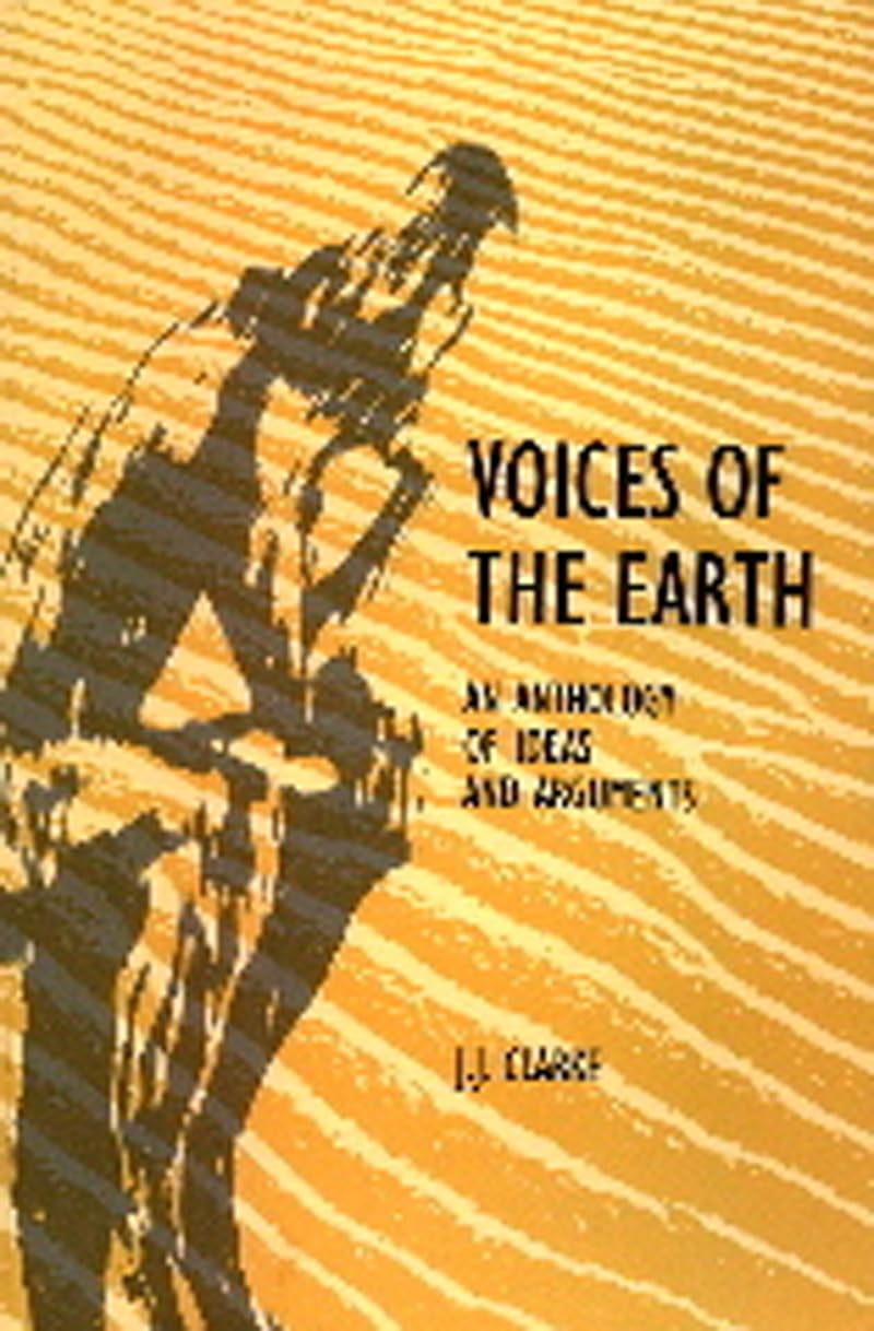 Voices of the Earth: An Anthology of Ideas and Arguements Philosophy