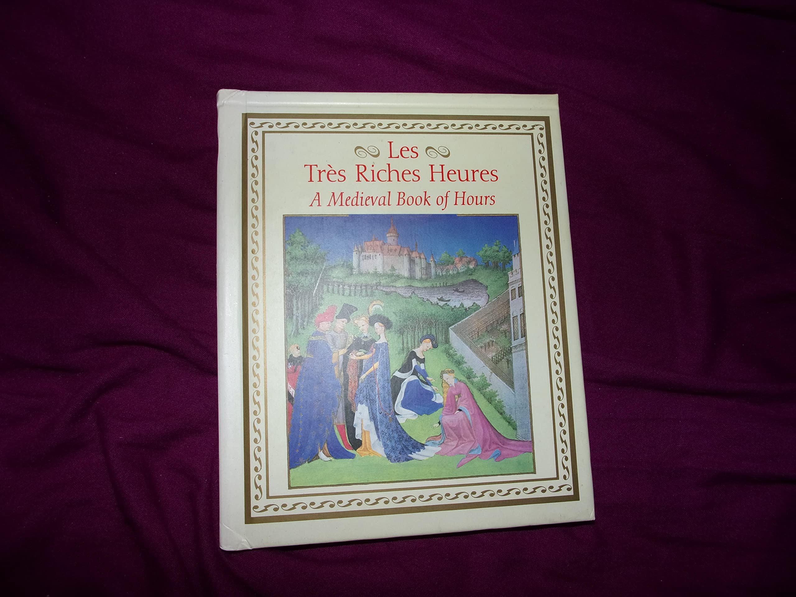 Mediaeval Book of Hours: Les Tres Riches Heures Essays & Short Stories