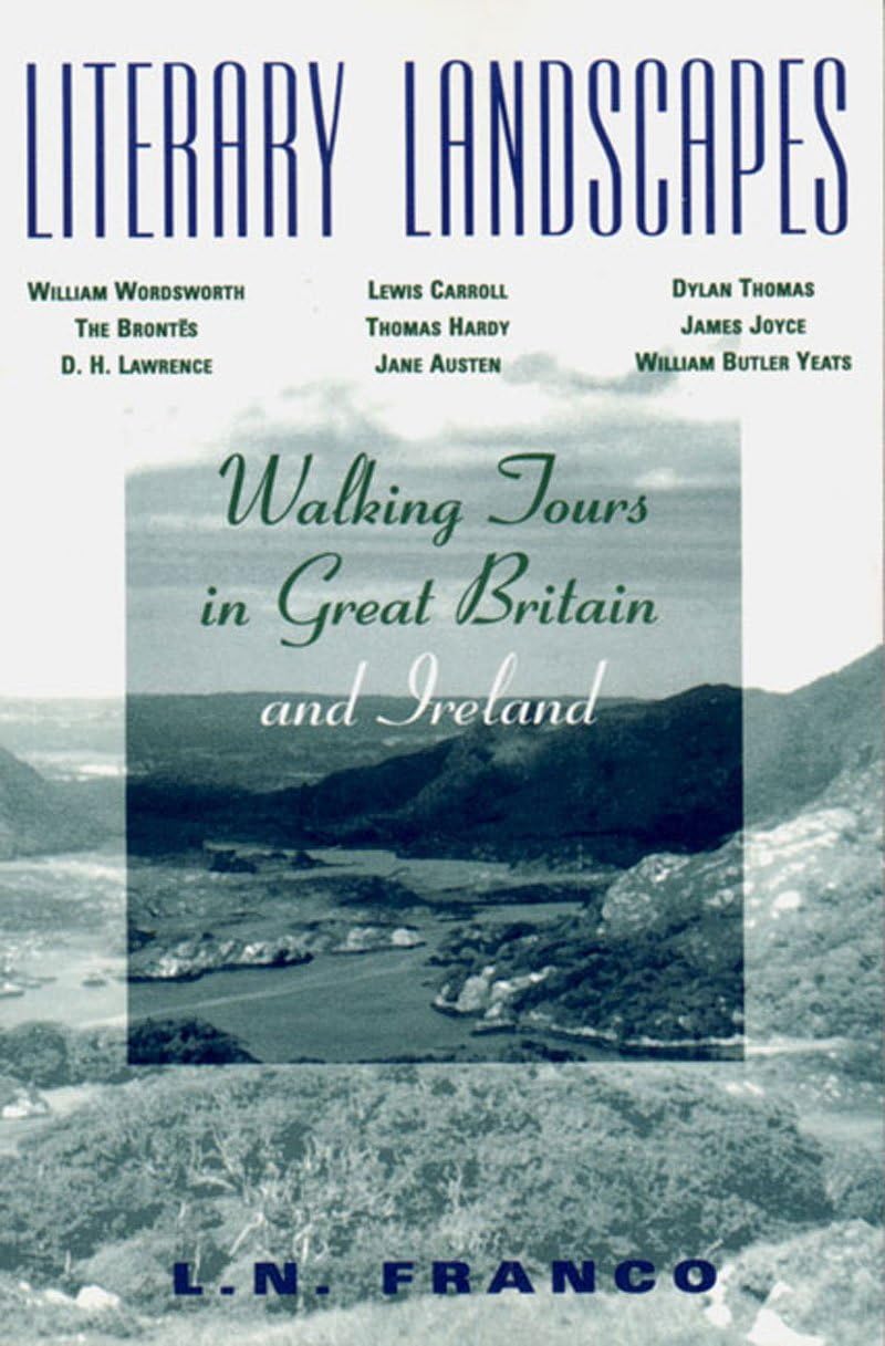 Literary Landscapes: Walking Tours in Great Britain and Ireland Contemporary literature