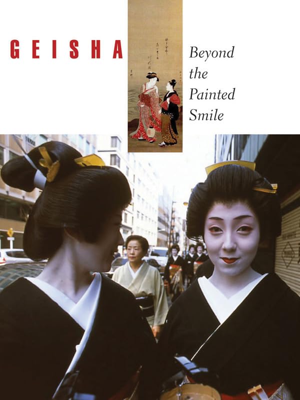 Geisha: Beyond the Painted Smile Books