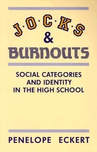 Jocks and Burnouts: Social Categories and Identity in the High School Social Sciences