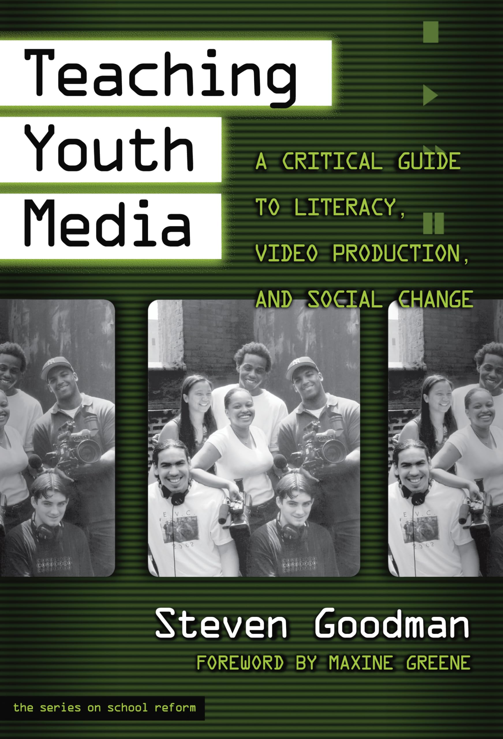 Teaching Youth Media: A Critical Guide to Literacy, Video Production, & Social Change book