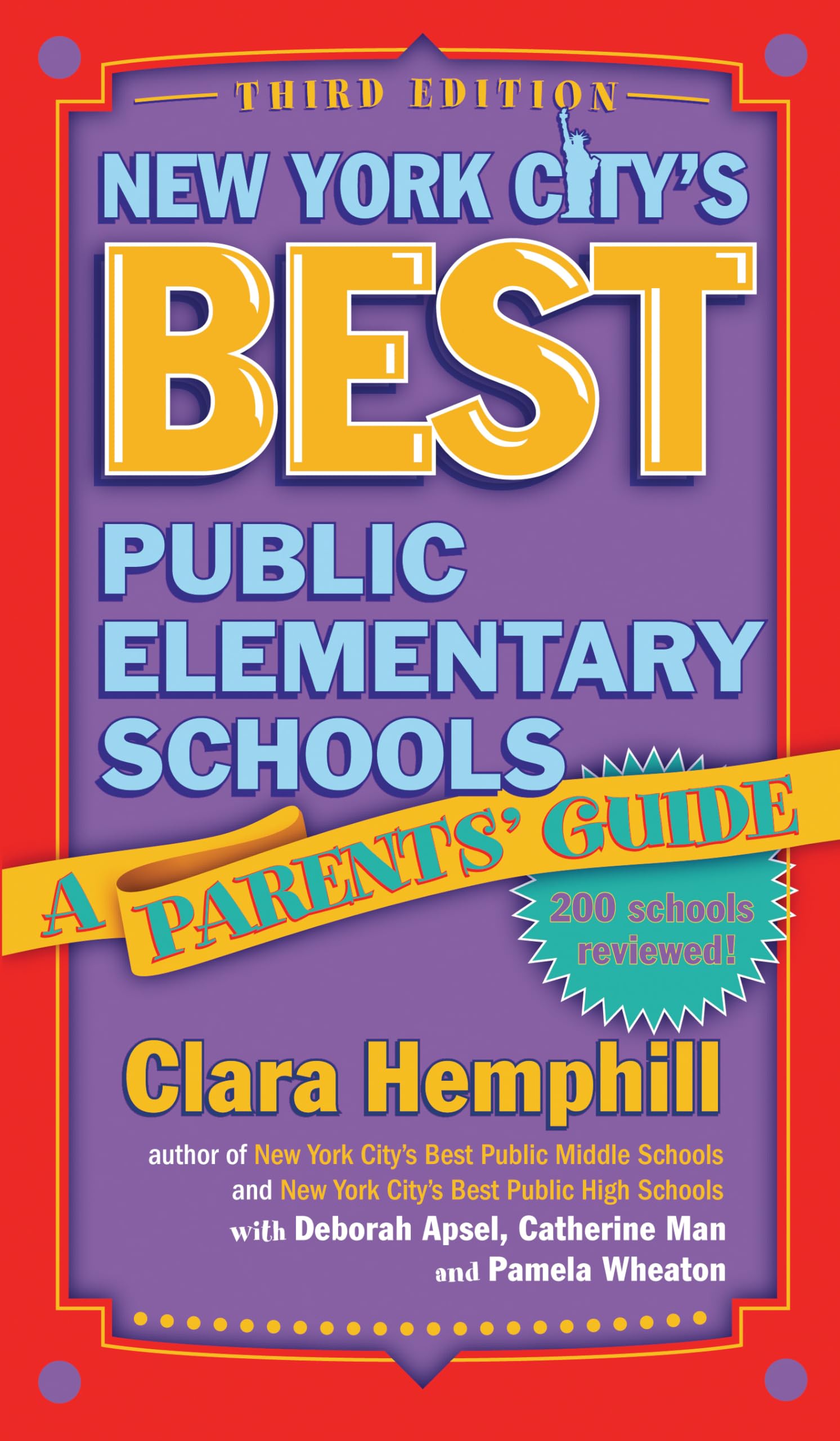 New York City's Best Public Elementary Schools: A Parents' Guide Education & Training