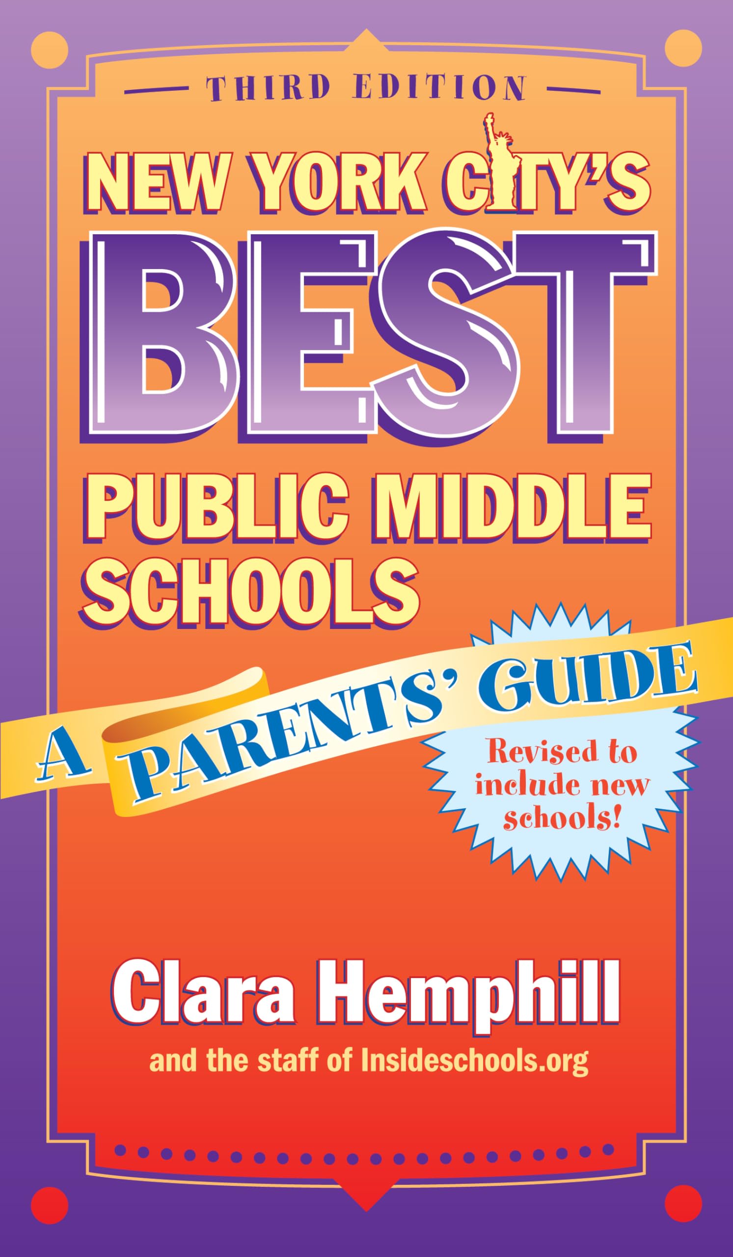 New York City's Best Public Middle Schools: A Parents' Guide Education & Training