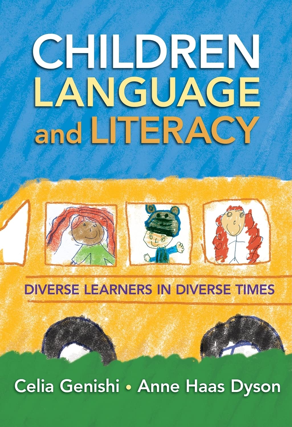 Children, Language, and Literacy: Diverse Learners in Diverse Times Education & Training