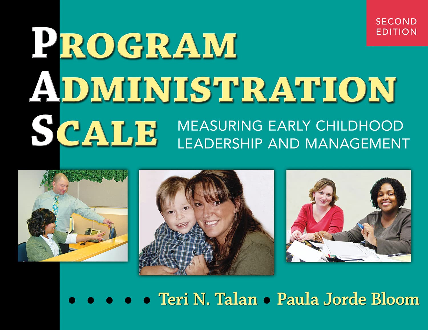 Program Administration Scale (Pas): Measuring Early Childhood Leadership and Management Education & Training