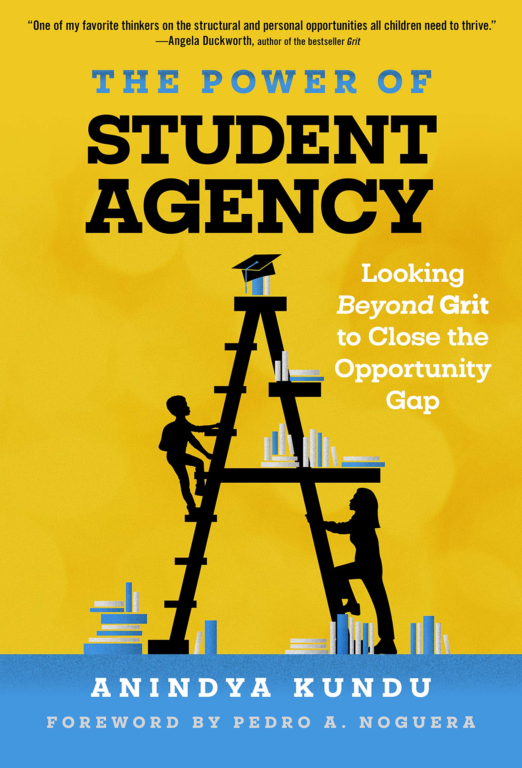 The Power of Student Agency: Looking Beyond Grit to Close the Opportunity Gap Study Guides