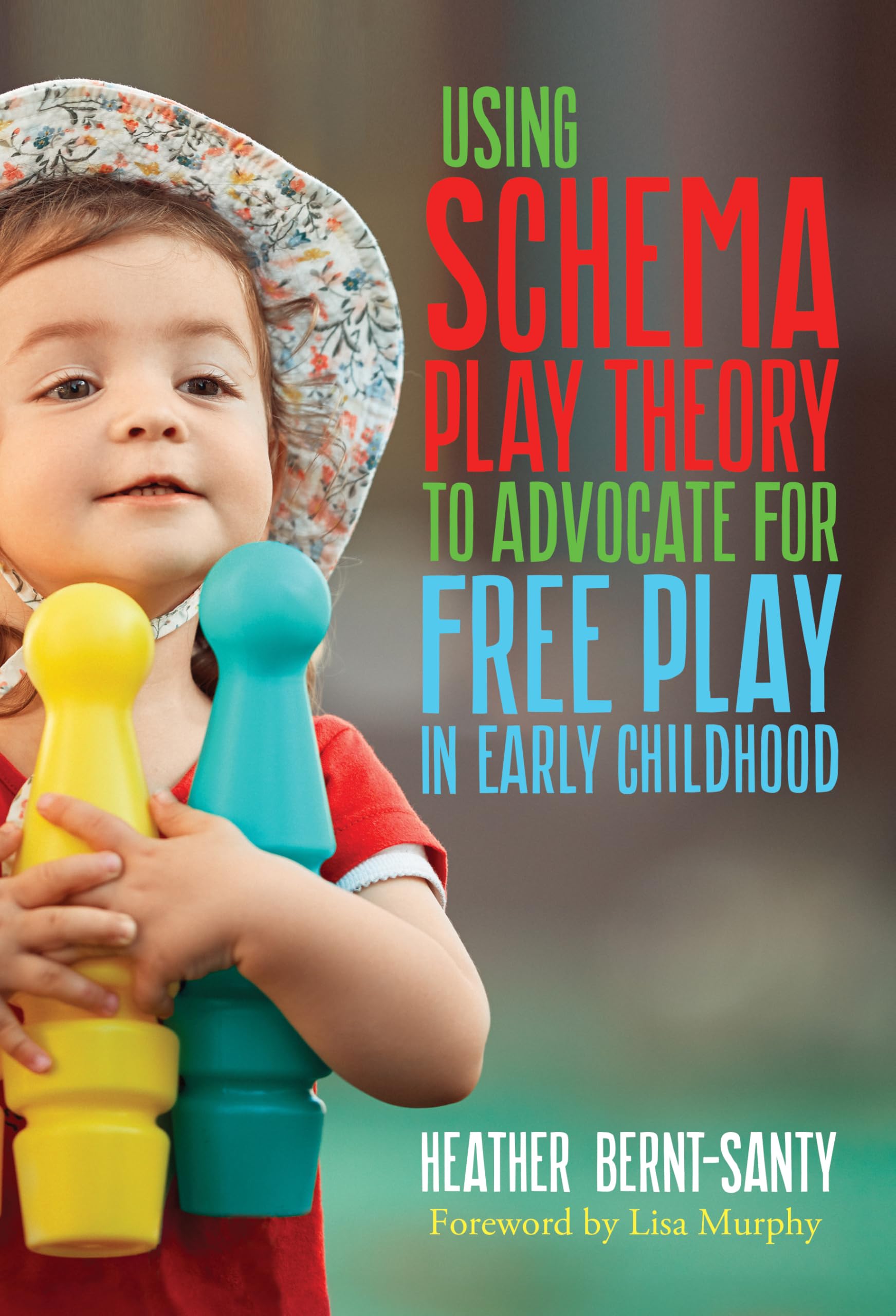 Using Schema Play Theory to Advocate for Free Play in Early Childhood Social Sciences