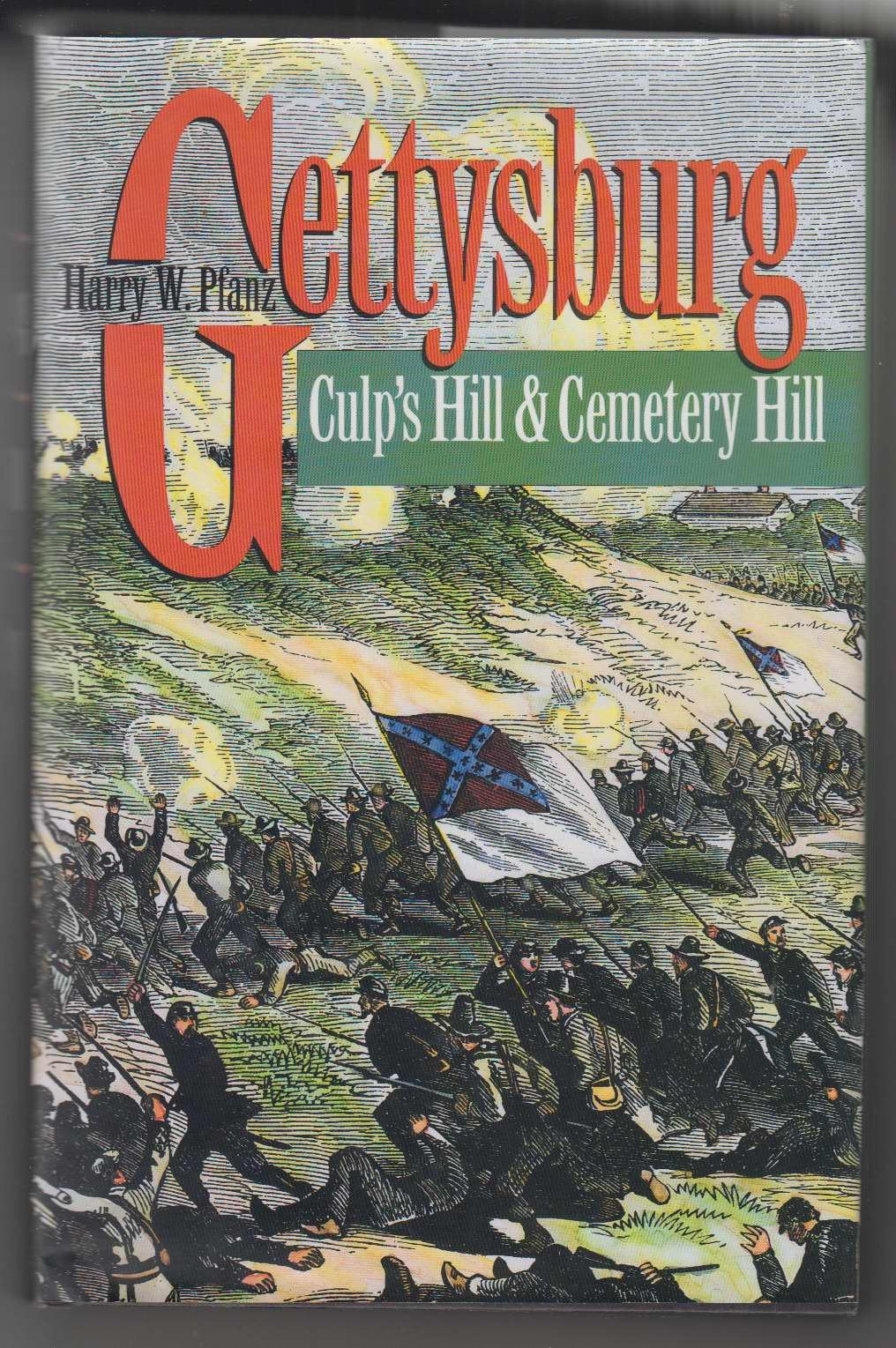 Gettysburg-Culp's Hill and Cemetery Hill (Civil War America) Politics & History