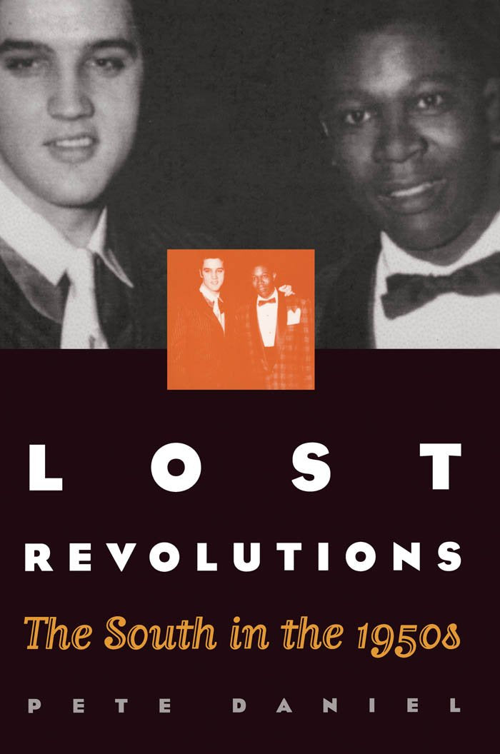 Lost Revolutions: The South in the 1950s Social Sciences