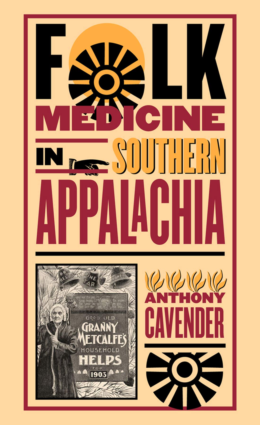 Folk Medicine in Southern Appalachia Medicine