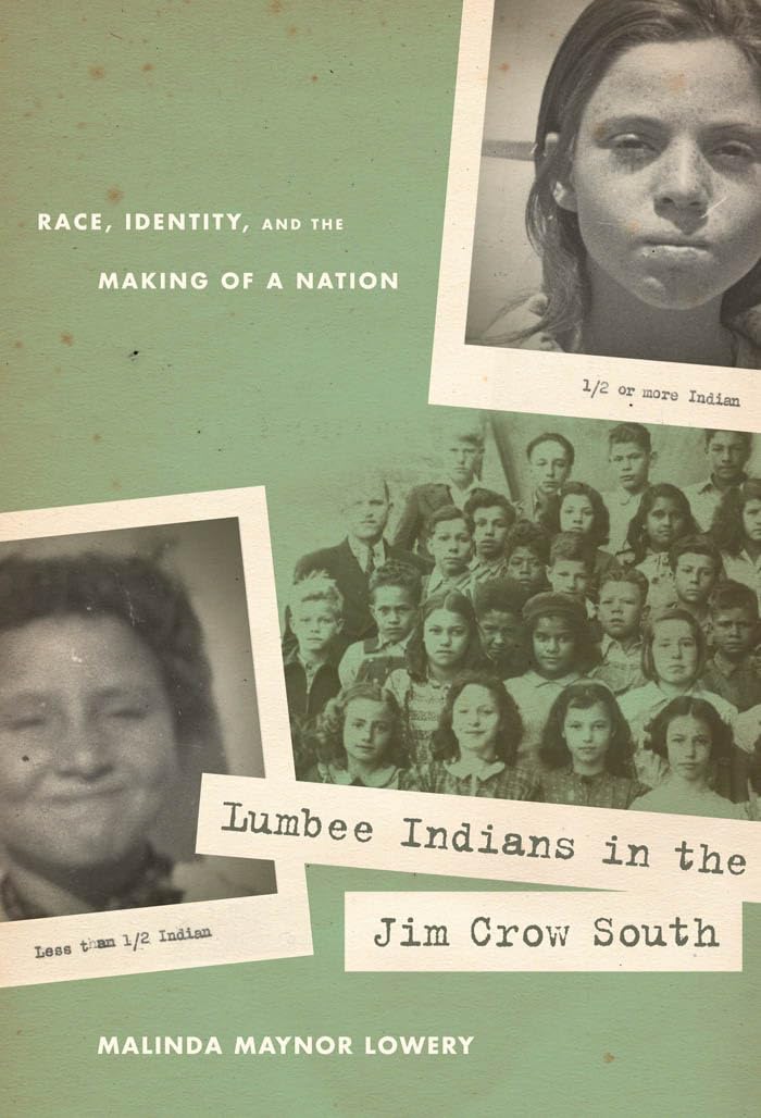 Lumbee Indians in the Jim Crow South: Race, Identity, and the Making of a Nation (First Peoples: New Directions in Indigenous Studies (University of North Carolina Press Paperback)) Books