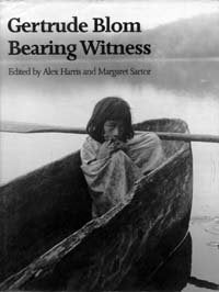 Gertrude Blom: Bearing Witness Contemporary literature