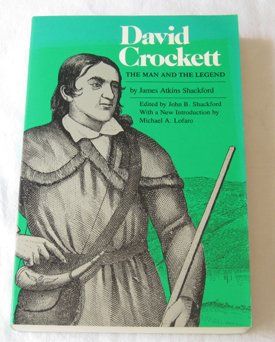David Crockett: The Man and the Legend Memories